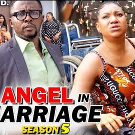 Angel In Marriage Season 5 & 6 [Nollywood Movie]