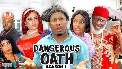 Dangerous Oath Season 1 & 2 [Nollywood Movie]