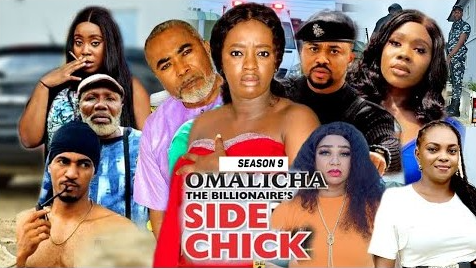 Omalicha The Billionaire's Side Chick 9 & 10 [Nollywood Movie]