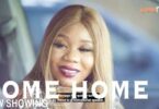 Download Come Home [Yoruba Movie]