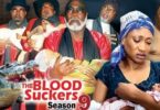 Download The Blood Suckers Season 9 & 10 [Nollywood Movie]