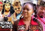 Download Royal Twins Season 9 & 10 [Nollywood Movie]