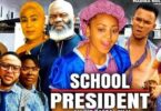 Download School President Episode 3 & 4 [Nollywood Movie]
