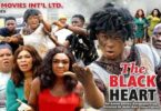 Download The Black Heart Season 3 & 4 [Nollywood Movie]