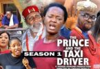 Download The Prince and The Taxi Driver Season 1 & 2 [Nigerian Movie]