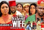 Download The Silent Wife Season 7 & 8 [Nollywood Movie]