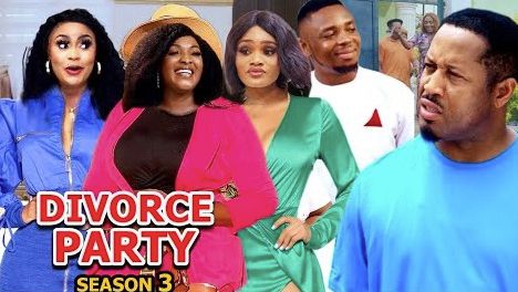 Download Divorce Party Season 3 & 4 [Nollywood Movie]