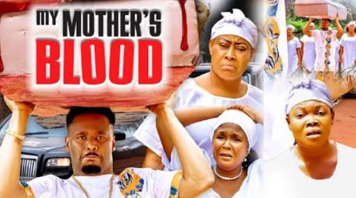 Download My Mothers Blood Season 1 & 2 [Nigerian Movie]