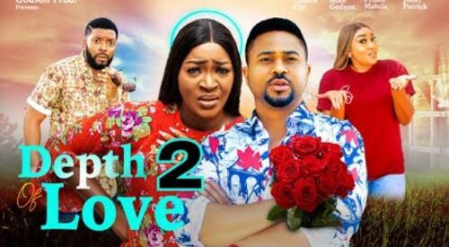 Download Depth of Love Season 1 & 2 [Nigerian Movie]