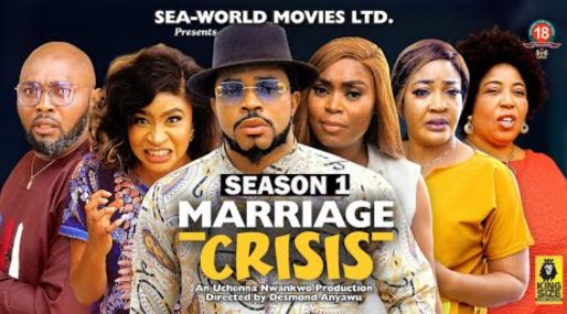 Download Marriage Crisis Season 1 & 2 [Nigerian Movie]