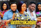 Download Unthinkable Episode 7 & 8 [Nollywood Movie]