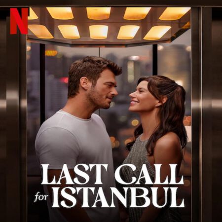 Download Last Call for Istanbul (2023) - Movie Netnaija