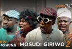 Download Mosudi Giriwo Part 2 [Yoruba Movie]