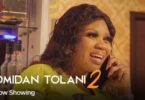 Download Omidan Tolani Part 2 [Yoruba Movie]