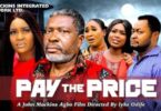 Download Pay the Price Season 1 & 2 [Nigerian Movie]