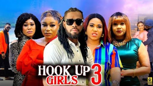 Hook up Girls Season 3 4 Nollywood Movie