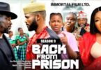 Back from Prison Season 9 10 Nollywood Movie