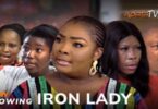 Download Iron Lady [Yoruba Movie]