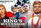 Download King's Successor Season 3 & 4 [Nollywood Movie]