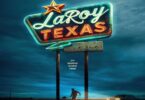 Download LaRoy Texas (2023) - Movie Netnaija