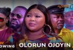 Olorun Ojoyin Part 2 Yoruba Movie