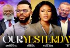 Download Our Yesterday Episode 5 & 6 [Full Movie]