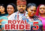 Download Royal Bride Season 5 & 6 [Full Movie]